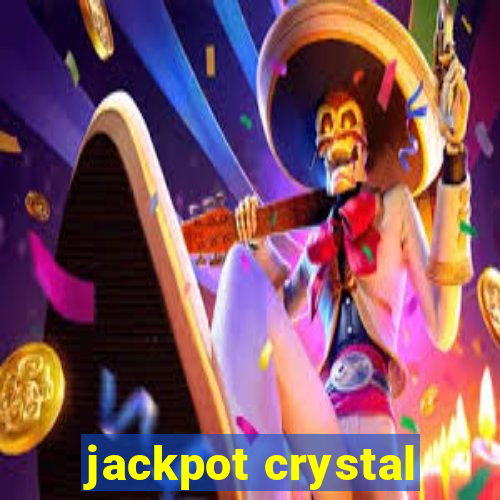 jackpot crystal