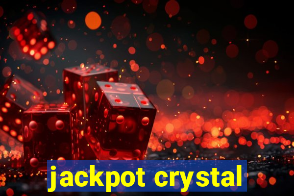 jackpot crystal