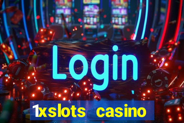 1xslots casino официальный сайт для россии