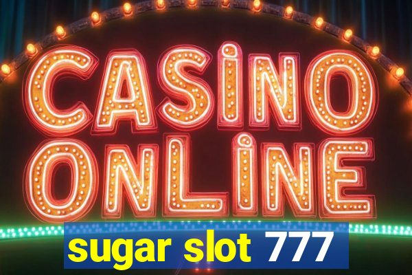 sugar slot 777