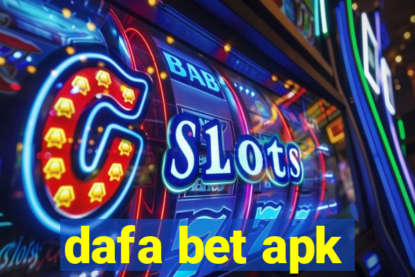 dafa bet apk