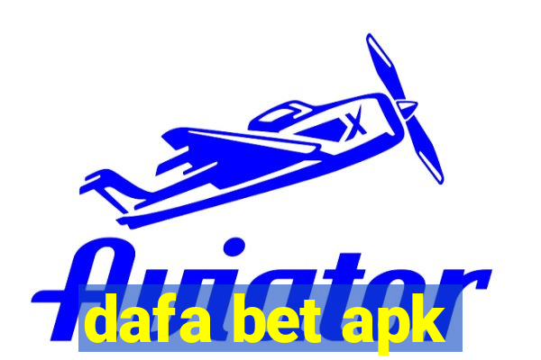 dafa bet apk