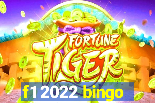 f1 2022 bingo