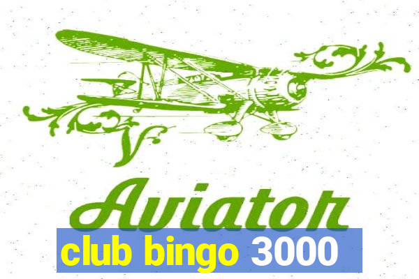 club bingo 3000