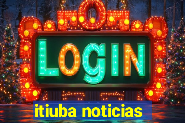 itiuba noticias