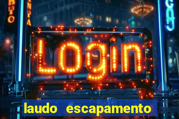 laudo escapamento fortuna pdf