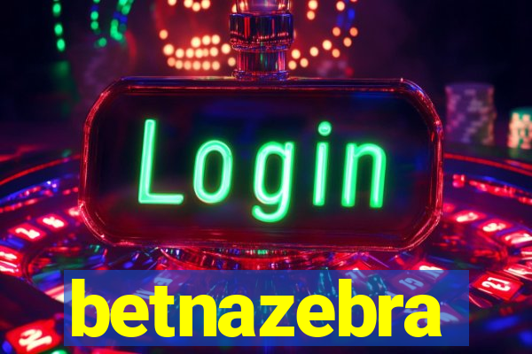 betnazebra