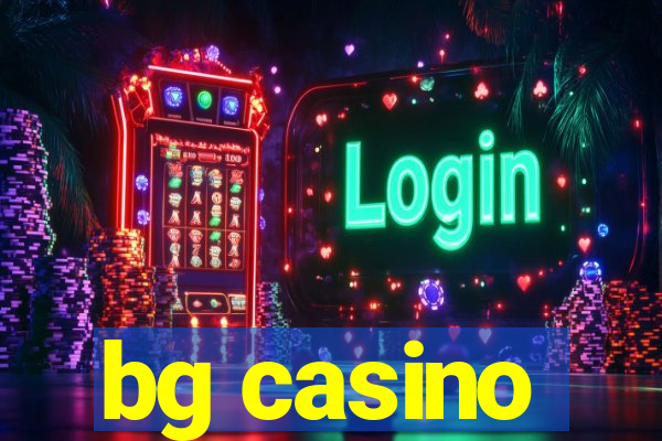 bg casino