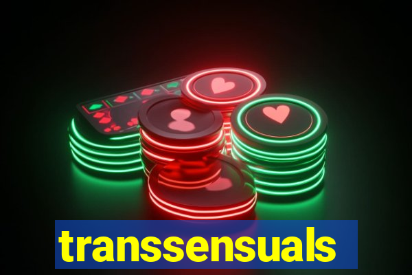 transsensuals