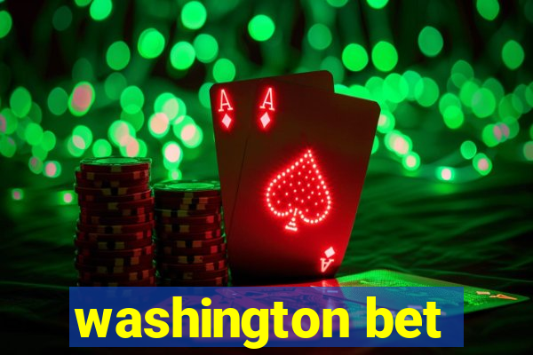 washington bet