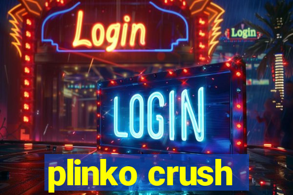 plinko crush