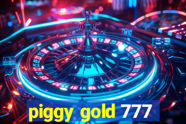 piggy gold 777