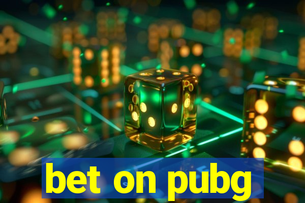 bet on pubg