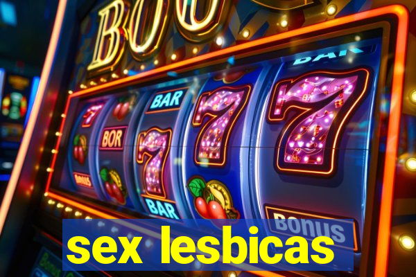 sex lesbicas