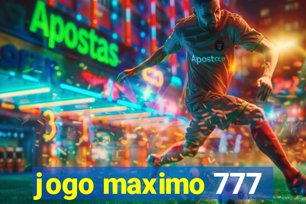 jogo maximo 777