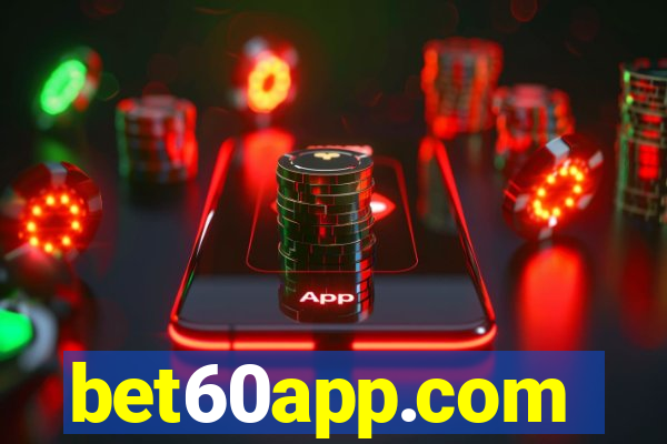 bet60app.com