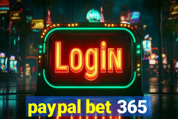 paypal bet 365