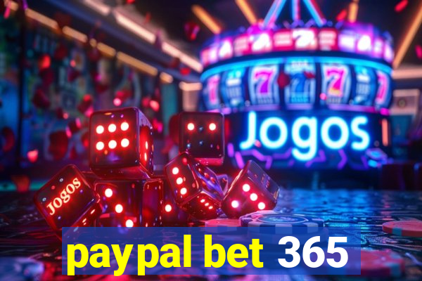 paypal bet 365