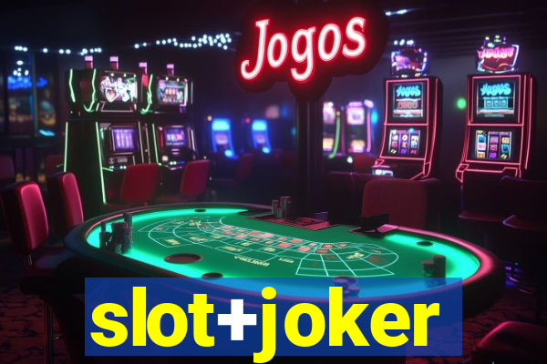 slot+joker