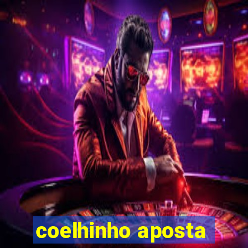 coelhinho aposta