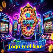 jogo reel love