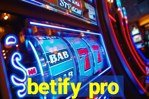 betify pro