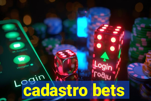 cadastro bets