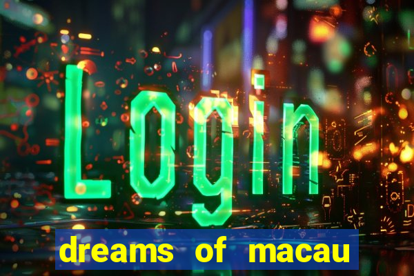 dreams of macau slot png