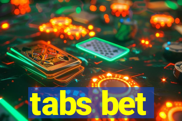 tabs bet