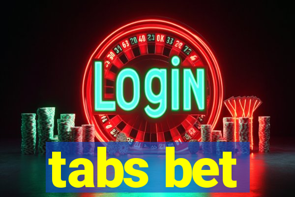 tabs bet