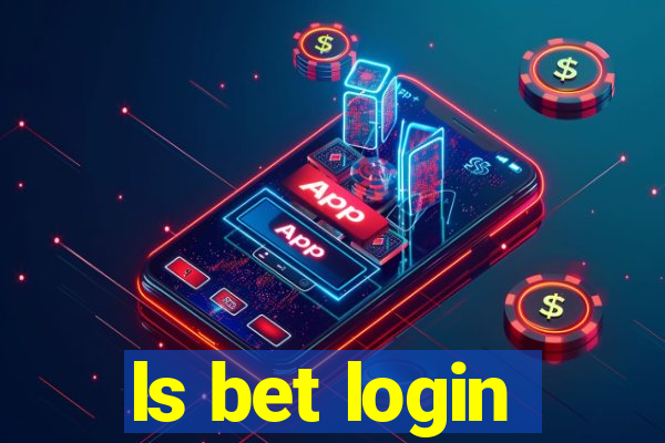 ls bet login