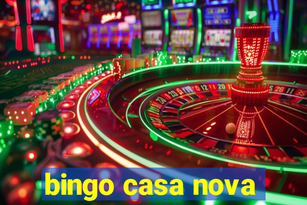 bingo casa nova