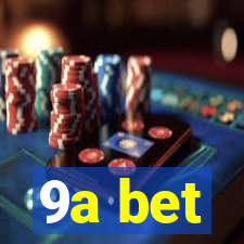 9a bet