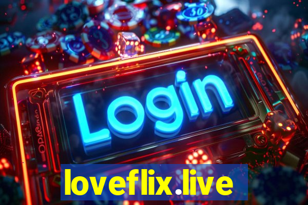 loveflix.live