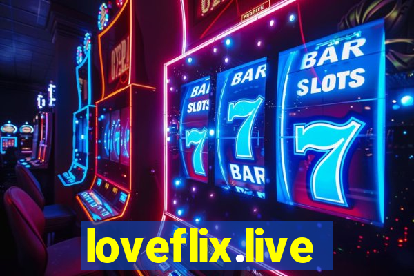 loveflix.live