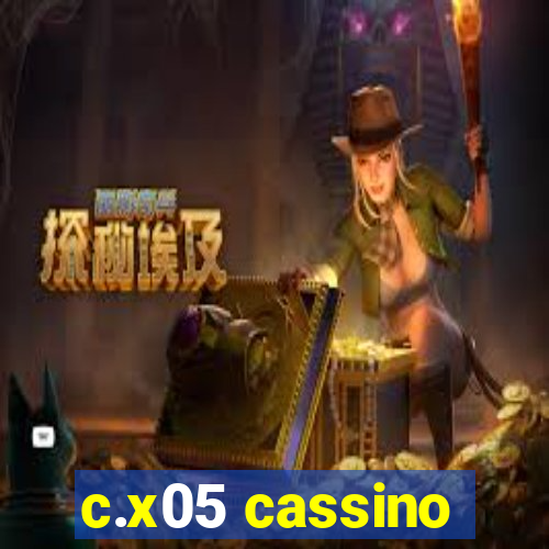 c.x05 cassino