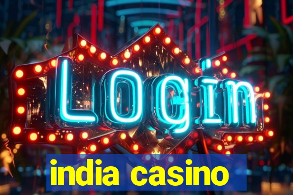 india casino