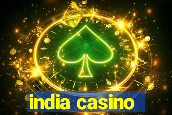 india casino