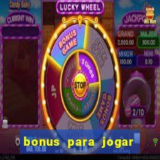 bonus para jogar no tigre