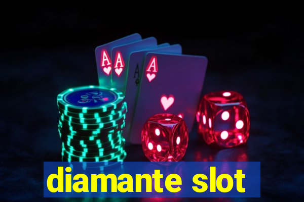 diamante slot