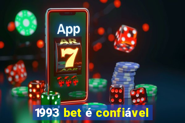 1993 bet é confiável