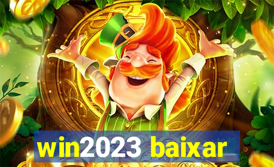 win2023 baixar