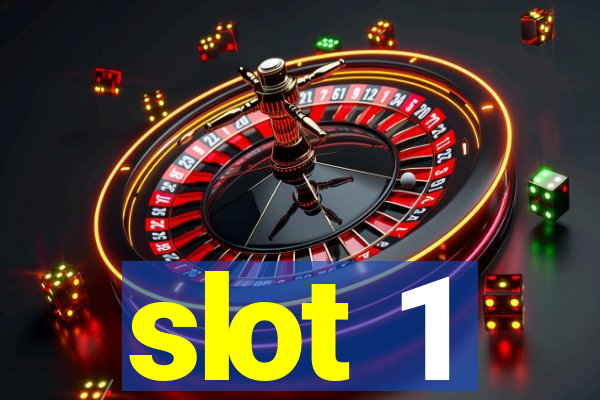 slot 1