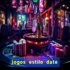 jogos estilo date ariane para android