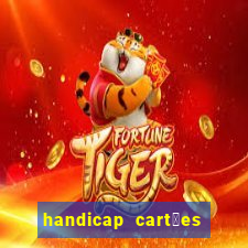 handicap cart玫es - 0.5