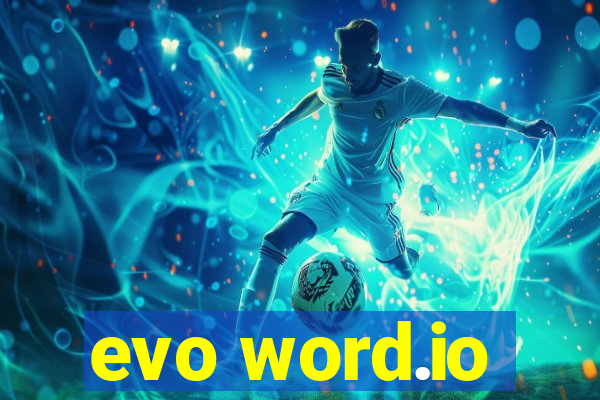 evo word.io