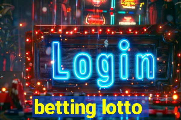 betting lotto