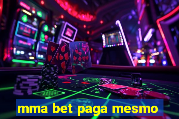 mma bet paga mesmo