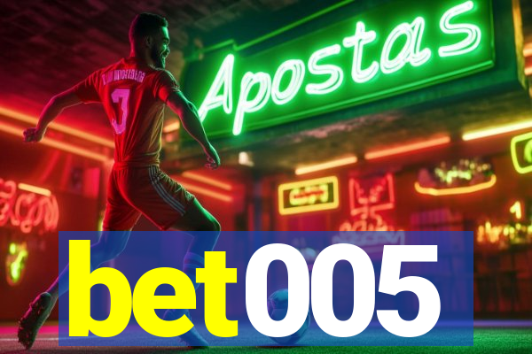 bet005