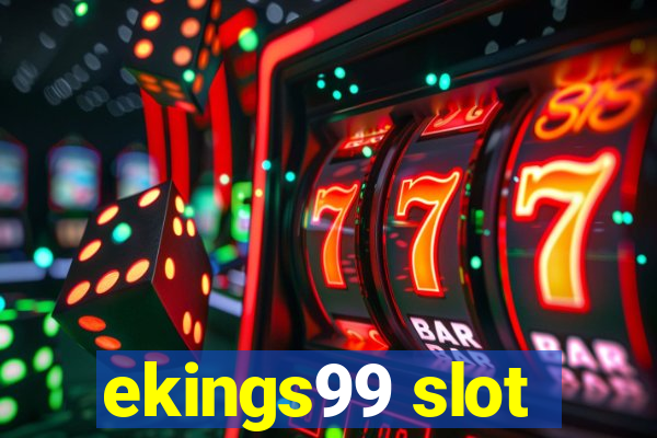 ekings99 slot